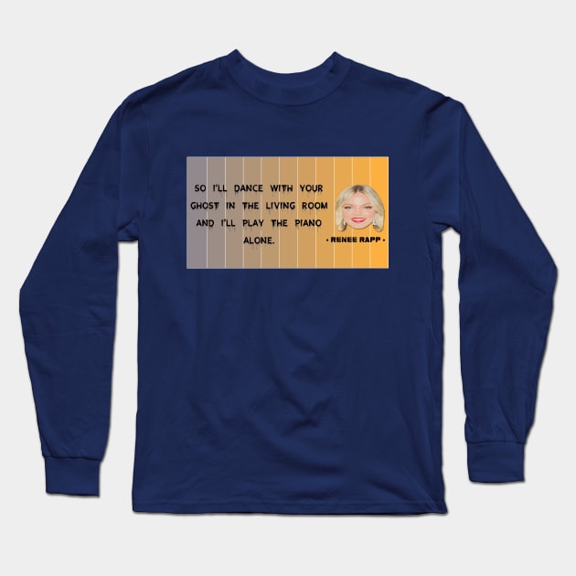 Renee Rapp Long Sleeve T-Shirt by ThatDesign